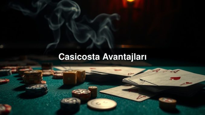 Casicosta Avantajları